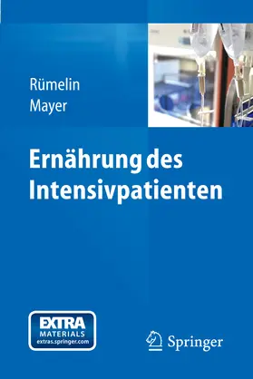 Rümelin / Mayer |  Ernährung des Intensivpatienten | eBook | Sack Fachmedien