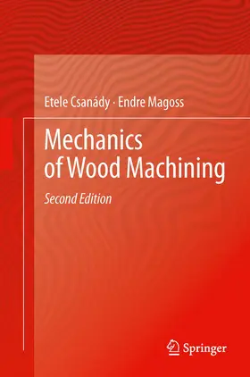 Csanády / Magoss |  Mechanics of Wood Machining | eBook | Sack Fachmedien