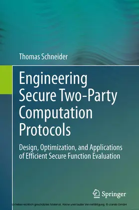 Schneider | Engineering Secure Two-Party Computation Protocols | E-Book | sack.de