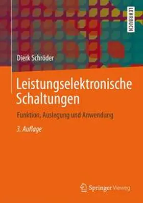 Schröder | Leistungselektronische Schaltungen | Buch | 978-3-642-30103-2 | sack.de