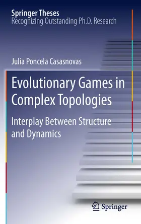 Poncela Casasnovas | Evolutionary Games in Complex Topologies | E-Book | sack.de