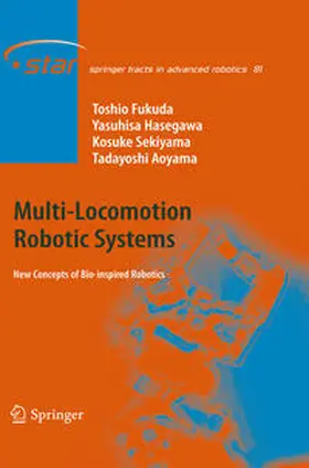 Fukuda / Hasegawa / Sekiyama |  Multi-Locomotion Robotic Systems | eBook | Sack Fachmedien