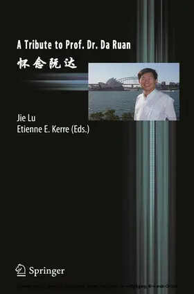 Lu / Kerre | A Tribute to Prof. Dr. Da Ruan | E-Book | sack.de