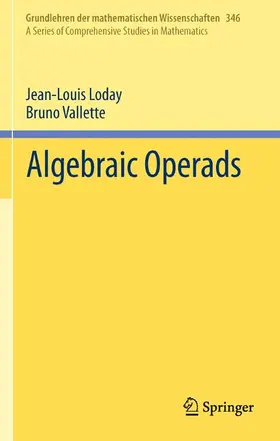 Vallette / Loday |  Algebraic Operads | Buch |  Sack Fachmedien