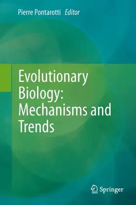 Pontarotti | Evolutionary Biology: Mechanisms and Trends | Buch | 978-3-642-30424-8 | www2.sack.de