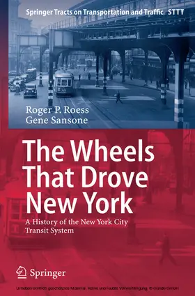 Roess / Sansone |  The Wheels That Drove New York | eBook | Sack Fachmedien