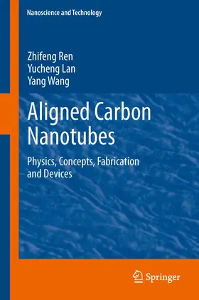 Ren / Lan / Wang |  Aligned Carbon Nanotubes | eBook | Sack Fachmedien