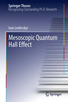 Levkivskyi | Mesoscopic Quantum Hall Effect | E-Book | sack.de
