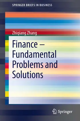 Zhang |  Finance – Fundamental Problems and Solutions | eBook | Sack Fachmedien