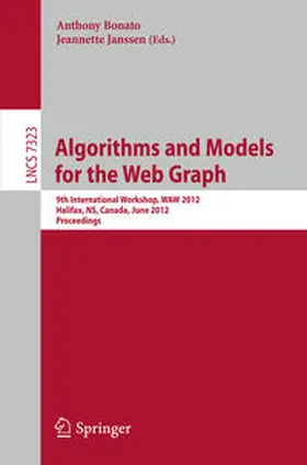 Bonato / Janssen | Algorithms and Models for the Web Graph | E-Book | www2.sack.de