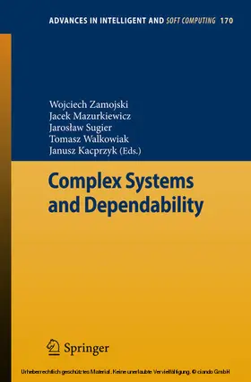Zamojski / Mazurkiewicz / Sugier |  Complex Systems and Dependability | eBook | Sack Fachmedien