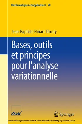 Hiriart-Urruty |  Bases, outils et principes pour l'analyse variationnelle | eBook | Sack Fachmedien