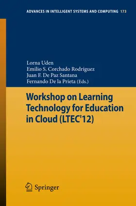 Uden / Corchado Rodríguez / De Paz Santana | Workshop on Learning Technology for Education in Cloud (LTEC'12) | E-Book | sack.de