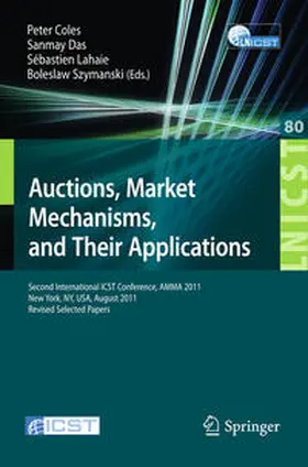 Coles / Das / Lahaie | Auctions, Market Mechanisms and Their Applications | E-Book | sack.de
