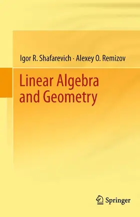 Shafarevich / Remizov / Nekludova | Linear Algebra and Geometry | E-Book | sack.de