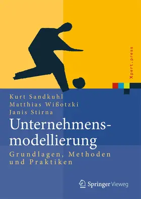 Sandkuhl / Stirna / Wißotzki |  Unternehmensmodellierung | Buch |  Sack Fachmedien