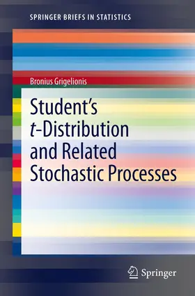 Grigelionis |  Student's t-Distribution and Related Stochastic Processes | Buch |  Sack Fachmedien
