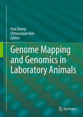 Kole / Denny |  Genome Mapping and Genomics in Laboratory Animals | Buch |  Sack Fachmedien