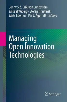 Eriksson Lundström / Wiberg / Hrastinski | Managing Open Innovation Technologies | E-Book | sack.de