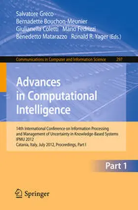 Greco / Bouchon-Meunier / Coletti |  Advances in Computational Intelligence, Part I | eBook | Sack Fachmedien
