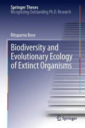 Bose | Biodiversity and Evolutionary Ecology of Extinct Organisms | E-Book | www2.sack.de