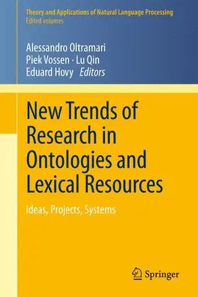 Oltramari / Hovy / Vossen |  New Trends of Research in Ontologies and Lexical Resources | Buch |  Sack Fachmedien