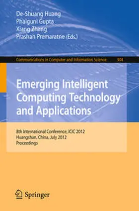 Huang / Gupta / Zhang | Emerging Intelligent Computing Technology and Applications | E-Book | sack.de