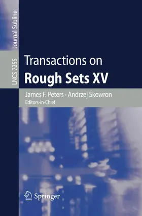 Peters / Skowron |  Transactions on Rough Sets XV | Buch |  Sack Fachmedien
