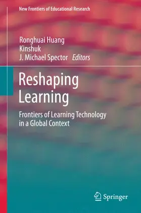 Huang / Spector / Kinshuk |  Reshaping Learning | Buch |  Sack Fachmedien