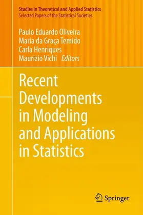 Oliveira / da Graça Temido / Henriques |  Recent Developments in Modeling and Applications in Statistics | eBook | Sack Fachmedien