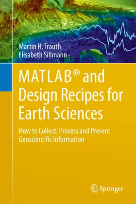 Trauth / Sillmann | MATLAB® and Design Recipes for Earth Sciences | E-Book | sack.de