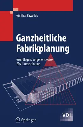 Pawellek |  Ganzheitliche Fabrikplanung | Buch |  Sack Fachmedien