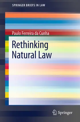 Ferreira da Cunha |  Rethinking Natural Law | eBook | Sack Fachmedien