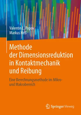 Popov / Heß |  Methode der Dimensionsreduktion in Kontaktmechanik und Reibung | eBook | Sack Fachmedien