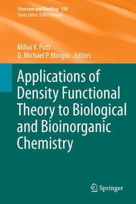Putz / Mingos | Applications of Density Functional Theory to Biological and Bioinorganic Chemistry | E-Book | sack.de