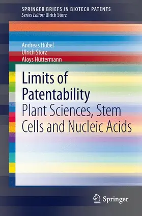 Hübel / Hüttermann / Storz |  Limits of Patentability | Buch |  Sack Fachmedien