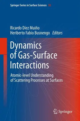 Diez Muino / Busnengo |  Dynamics of Gas-Surface Interactions | eBook | Sack Fachmedien