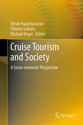 Papathanassis / Vogel / Lukovic |  Cruise Tourism and Society | Buch |  Sack Fachmedien