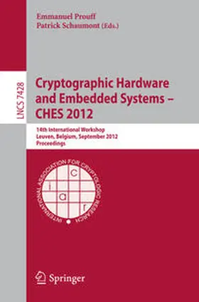 Prouff / Schaumont | Cryptographic Hardware and Embedded Systems -- CHES 2012 | E-Book | sack.de