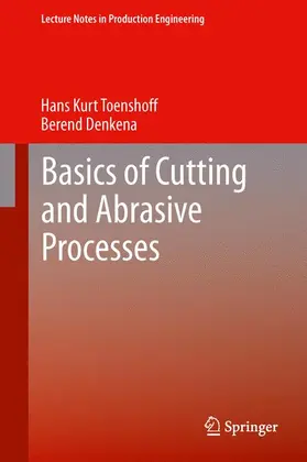Denkena / Toenshoff |  Basics of Cutting and Abrasive Processes | Buch |  Sack Fachmedien