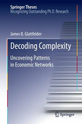Glattfelder |  Decoding Complexity | Buch |  Sack Fachmedien