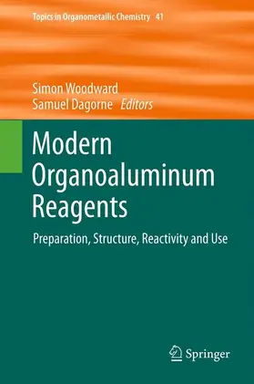 Dagorne / Woodward |  Modern Organoaluminum Reagents | Buch |  Sack Fachmedien