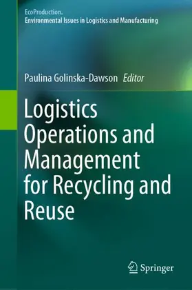 Golinska-Dawson |  Logistics Operations and Management for Recycling and Reuse | Buch |  Sack Fachmedien