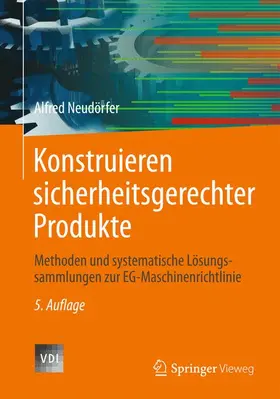 Neudörfer |  Konstruieren sicherheitsgerechter Produkte | Buch |  Sack Fachmedien