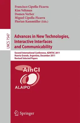 Cipolla Ficarra / Veltman / Kammueller |  Advances in New Technologies, Interactive Interfaces and Communicability | Buch |  Sack Fachmedien