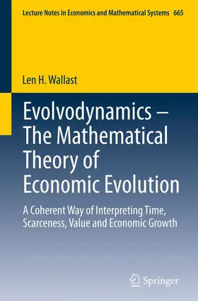 Wallast |  Evolvodynamics - The Mathematical Theory of Economic Evolution | eBook | Sack Fachmedien