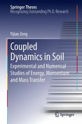 Zeng |  Coupled Dynamics in Soil | Buch |  Sack Fachmedien