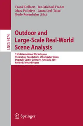 Dellaert / Frahm / Pollefeys |  Outdoor and Large-Scale Real-World Scene Analysis | eBook | Sack Fachmedien