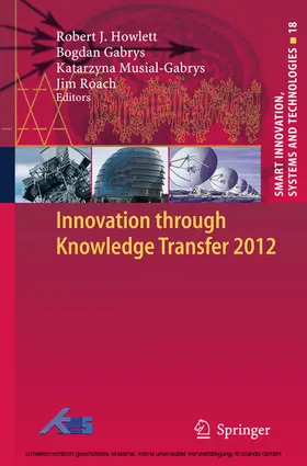 Howlett / Gabrys / Musial-Gabrys |  Innovation through Knowledge Transfer 2012 | eBook | Sack Fachmedien