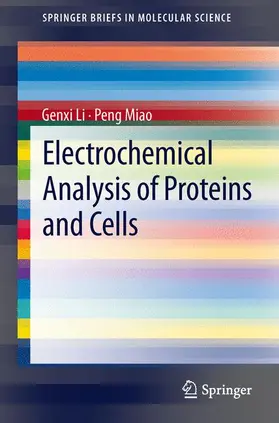 Miao / Li |  Electrochemical Analysis of Proteins and Cells | Buch |  Sack Fachmedien